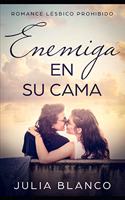 Enemiga en su Cama