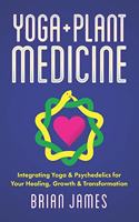 Yoga & Plant Medicine