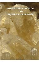 Home Maintenance Log and Repair Tracker Book