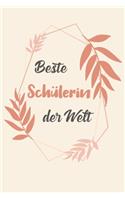 Beste Schülerin Der Welt: A5 Punkteraster - Notebook - Notizbuch - Taschenbuch - Journal - Tagebuch - Ein lustiges Geschenk für Freunde oder die Familie und die beste Schüler