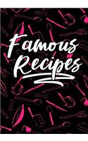 Famous Recipes: Blank Recipe Book to Write in Cookbook Organizer