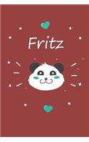 Fritz: Ein Personalisiertes Panda Tage-/Notizbuch Mit Dem Namen Fritz Und Ganzen 100 Linierten Seiten Im Tollen 6x9 Zoll Format (Ca. Din A5). Optimal ALS S