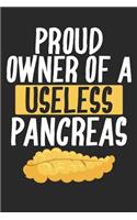 Proud Owner of a Useless Pancreas: Diabetes Log Book for Keeping Track of Blood Glucose Level