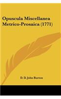 Opuscula Miscellanea Metrico-Prosaica (1771)