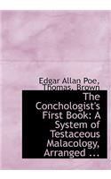 Conchologist's First Book: A System of Testaceous Malacology, Arranged ...