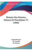 Histoire Des Poteries, Faiences Et Porcelaines V1 (1866)