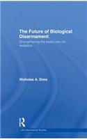 The Future of Biological Disarmament