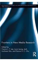 Frontiers in New Media Research