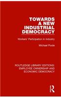 Towards a New Industrial Democracy