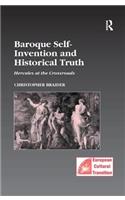 Baroque Self-Invention and Historical Truth