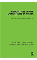 Report on Trade Conditions in China