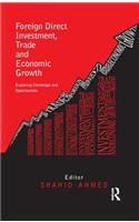 Foreign Direct Investment, Trade and Economic Growth