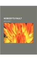 Nobody's Fault