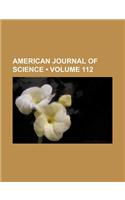 American Journal of Science (Volume 112)