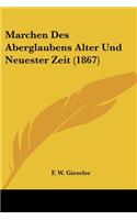 Marchen Des Aberglaubens Alter Und Neuester Zeit (1867)