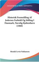 Historisk Fremstilling AF Jodernes Forhold Og Stilling I Danmark, Navnlig Kjobenhavn (1860)