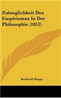 Zulanglichkeit Des Empirismus in Der Philosophie (1852)