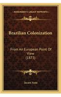 Brazilian Colonization