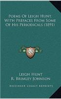 Poems of Leigh Hunt, with Prefaces from Some of His Periodicals (1891)