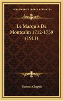 Le Marquis De Montcalm 1712-1759 (1911)