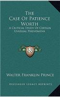The Case Of Patience Worth