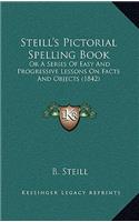Steill's Pictorial Spelling Book