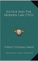 Justice and the Modern Law (1913)