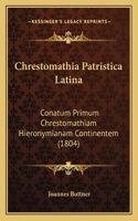 Chrestomathia Patristica Latina