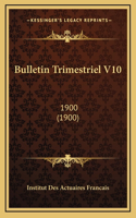 Bulletin Trimestriel V10