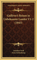 Gulliver's Reisen in Unbekannte Lander V1-2 (1843)