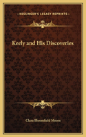 Keely and His Discoveries