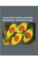 Canadian Figure Skating Biography Introduction: Kevin Reynolds, Paul Poirier, Vanessa Crone, Meagan Duhamel, Ralph McCreath, Isabelle Brasseur, Amelie(English)