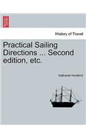 Practical Sailing Directions ... Second Edition, Improved