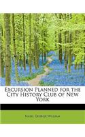 Excursion Planned for the City History Club of New York
