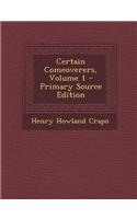 Certain Comeoverers, Volume 1