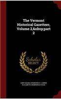 The Vermont Historical Gazetteer, Volume 2, Part 2