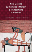 Note Storiche Sul Rito Antico e Primitivo Di Memphis e Misraim e Sul Martinismo