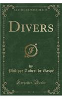 Divers (Classic Reprint): (French)