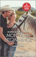 Home on the Ranch: Montana Beginnings