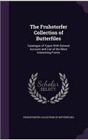 Fruhstorfer Collection of Butterfiles