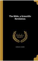 The Bible, a Scientific Revelation