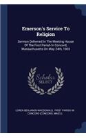 Emerson's Service To Religion