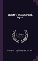 Tribute to William Cullen Bryant