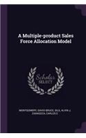 Multiple-product Sales Force Allocation Model