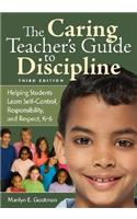 The Caring Teacher's Guide to Discipline