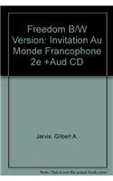 Freedom B/W Version: Invitation Au Monde Francophone 2e +Aud CD