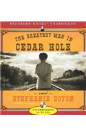 The Greatest Man in Cedar Hole