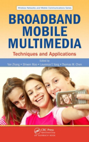 Broadband Mobile Multimedia