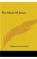 The Ideal Of Jesus: (English)