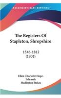 The Registers Of Stapleton, Shropshire